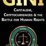 Gini’s “Blockchain with A Soul” Is Saving Capitalism